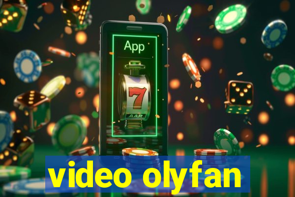 video olyfan